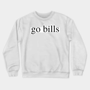 go bills Crewneck Sweatshirt